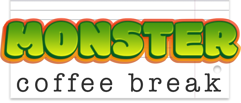 Monster Coffee Break